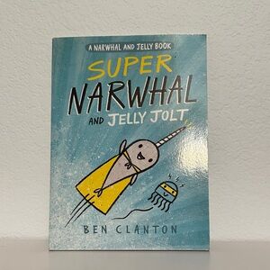 Scholastic Super Narwhal and Jelly Jolt Book - Blue and Yellow
